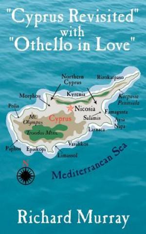 Buch "Cyprus Revisited" with "Othello in Love" Richard Murray