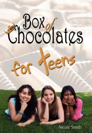 Kniha Box of Chocolates for Teens Nicole Smith