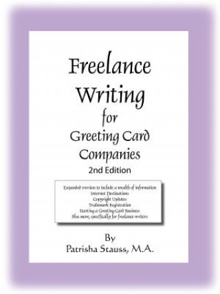 Kniha Freelance Writing for Greeting Card Companies Patrisha Stauss M a