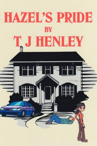 Книга Hazel's Pride T J J Henley