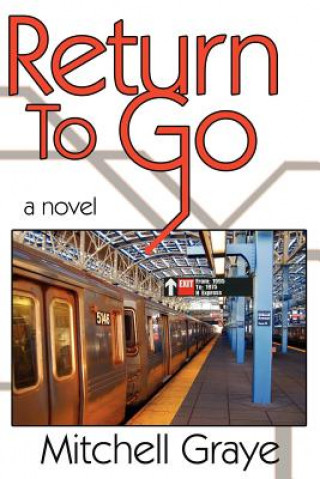 Книга Return To Go Mitchell Graye