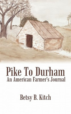 Книга Pike To Durham Betsy B Kitch