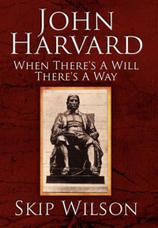 Книга John Harvard Skip Wilson