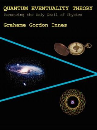 Buch Quantum Eventuality Theory Grahame Gordon Innes