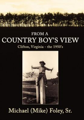 Livre From a Country Boy's View Foley