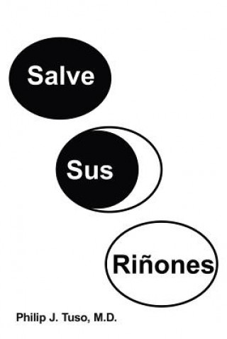 Libro Salve Sus Rinones Philip J Tuso M D