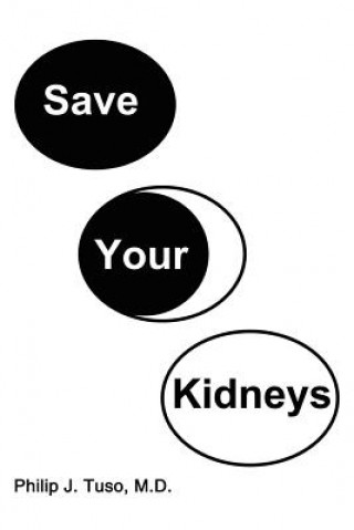 Könyv Save Your Kidneys Tuso