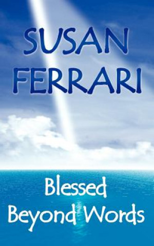 Kniha Blessed Beyond Words Susan Ferrari