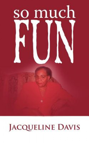 Livre So Much Fun Jacqueline Davis