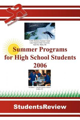 Knjiga Summer Programs for High School Students Technologies Inc Ecliptical Technologies Inc