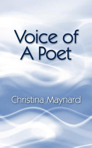 Kniha Voice of A Poet Christina Maynard