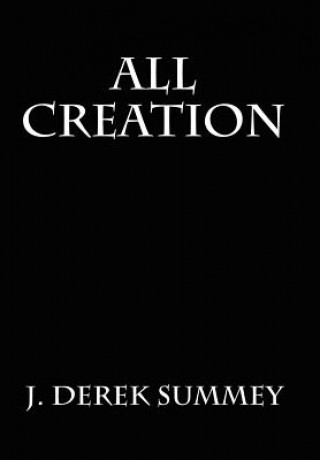 Buch All Creation J Derek Summey