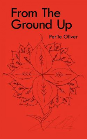 Book From The Ground Up Per'le Oliver