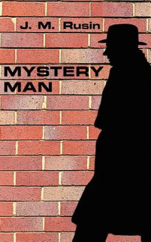 Książka Mystery Man J M Rusin