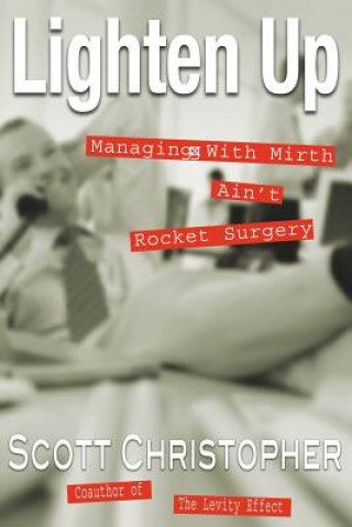 Livre Lighten Up Scott Christopher