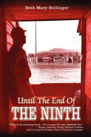 Libro Until The End Of The Ninth Beth Mary Bollinger