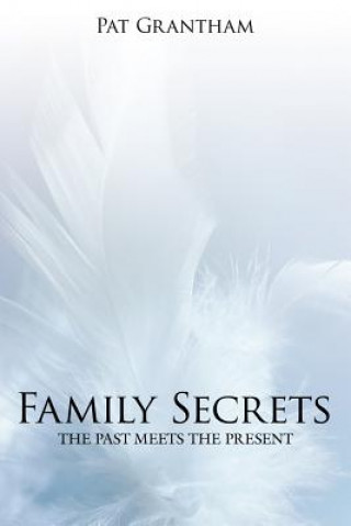 Книга Family Secrets Pat Grantham