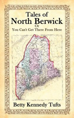 Könyv Tales of North Berwick Betty Kennedy Tufts