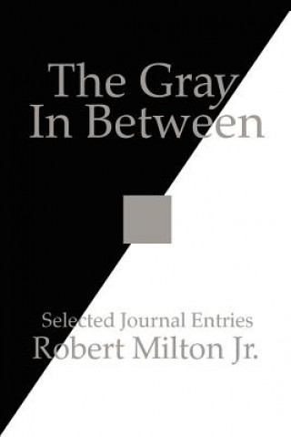 Kniha Gray In Between Milton