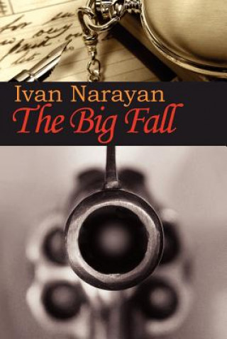 Knjiga Big Fall Narayan Ivan Narayan
