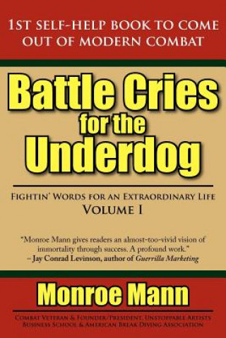 Book Battle Cries for the Underdog Monroe Mann