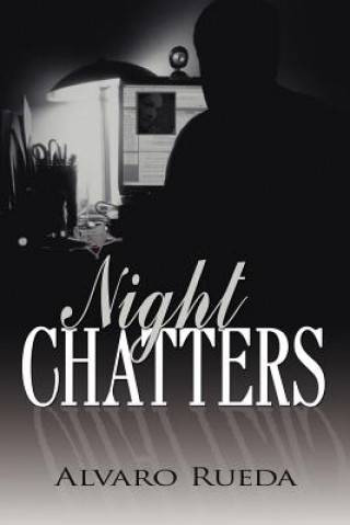 Buch Night Chatters Alvaro Rueda