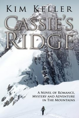 Knjiga Cassie's Ridge Kim Keller