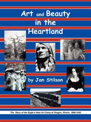 Kniha Art and Beauty in the Heartland Jan Stilson