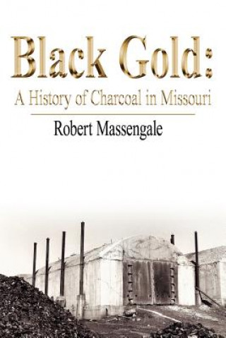 Книга Black Gold Robert Massengale