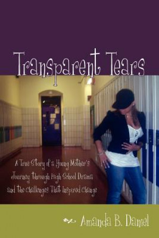 Kniha Transparent Tears Amanda B Daniel