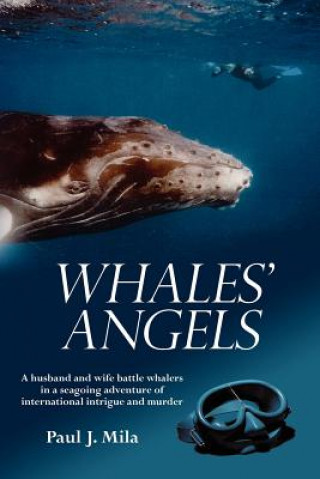 Buch Whales' Angels Paul J Mila