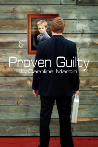 Kniha Proven Guilty L Caroline Martin