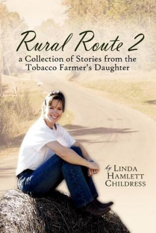 Kniha Rural Route 2 Linda Hamlett Childress