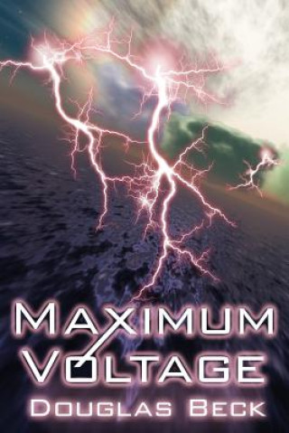 Kniha Maximum Voltage Douglas Beck