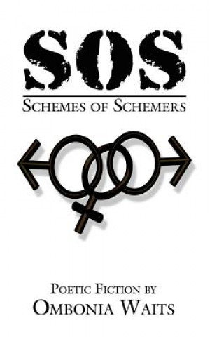 Kniha SOS-Schemes of Schemers Ombonia Waits