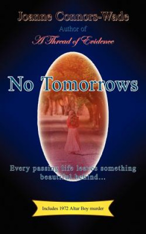 Book No Tomorrows Joanne Connors-Wade