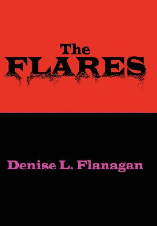 Libro Flares Denise L Flanagan