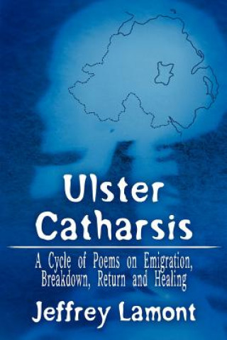 Kniha Ulster Catharsis Jeffrey Lamont