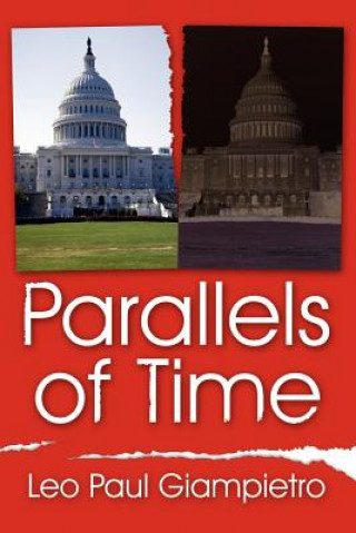 Knjiga Parallels of Time Leo Paul Giampietro