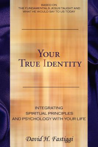 Carte Your True Identity David H. Fastiggi