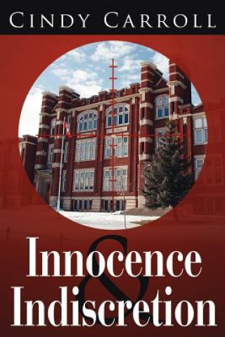 Livre Innocence and Indiscretion Cindy Carroll