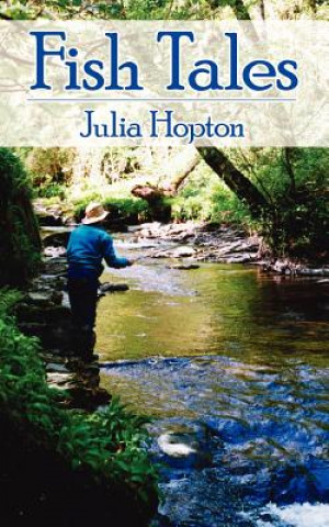 Knjiga Fish Tales Julia Hopton