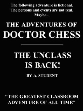 Kniha Adventures of Doctor Chess A Student