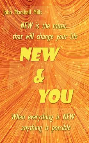 Libro New & You John Marshall Mills