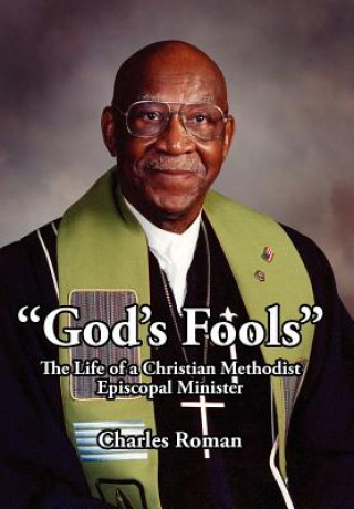 Livre "God's Fools" Charles Roman