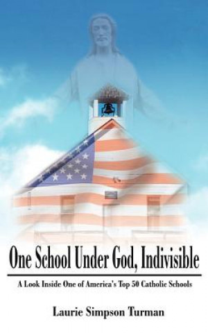 Könyv One School Under God, Indivisible Laurie Simpson Turman