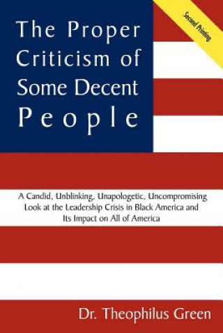 Livre Proper Criticism of Some Decent People Dr Theophilus Green