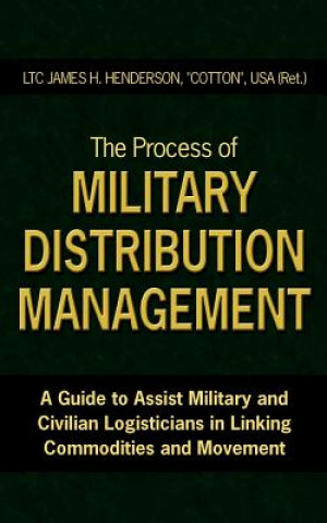 Книга Process of Military Distribution Management Henderson