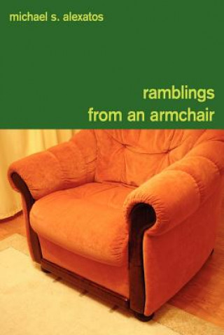 Kniha Ramblings from an Armchair Michael S Alexatos