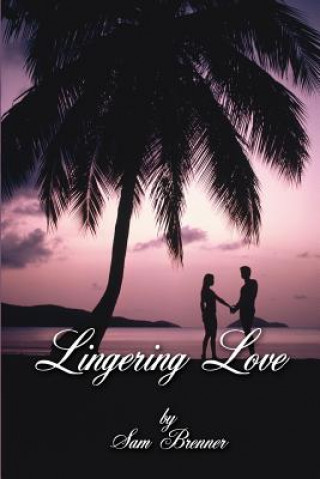Könyv Lingering Love Sam Brenner